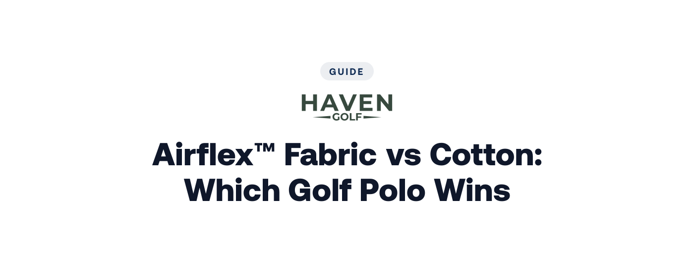 Airflex™ Fabric vs Cotton: Which Golf Polo Wins?