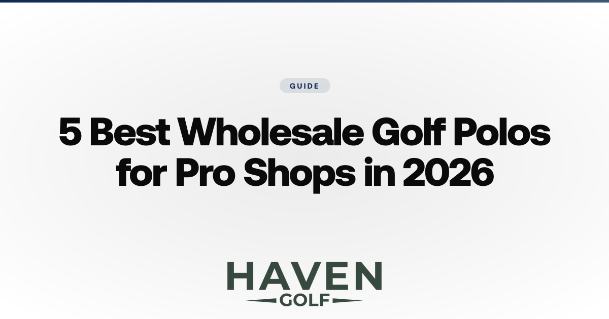 Best Wholesale Golf Polos for Pro Shops in 2026