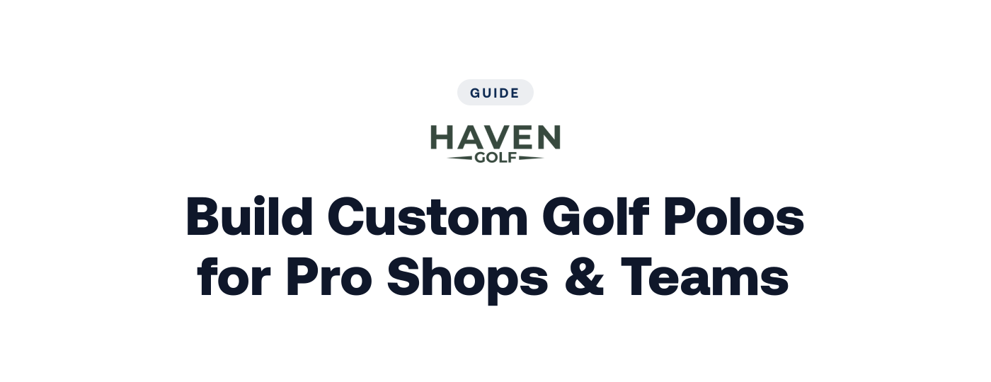 Build Custom Golf Polos for Pro Shops & Teams