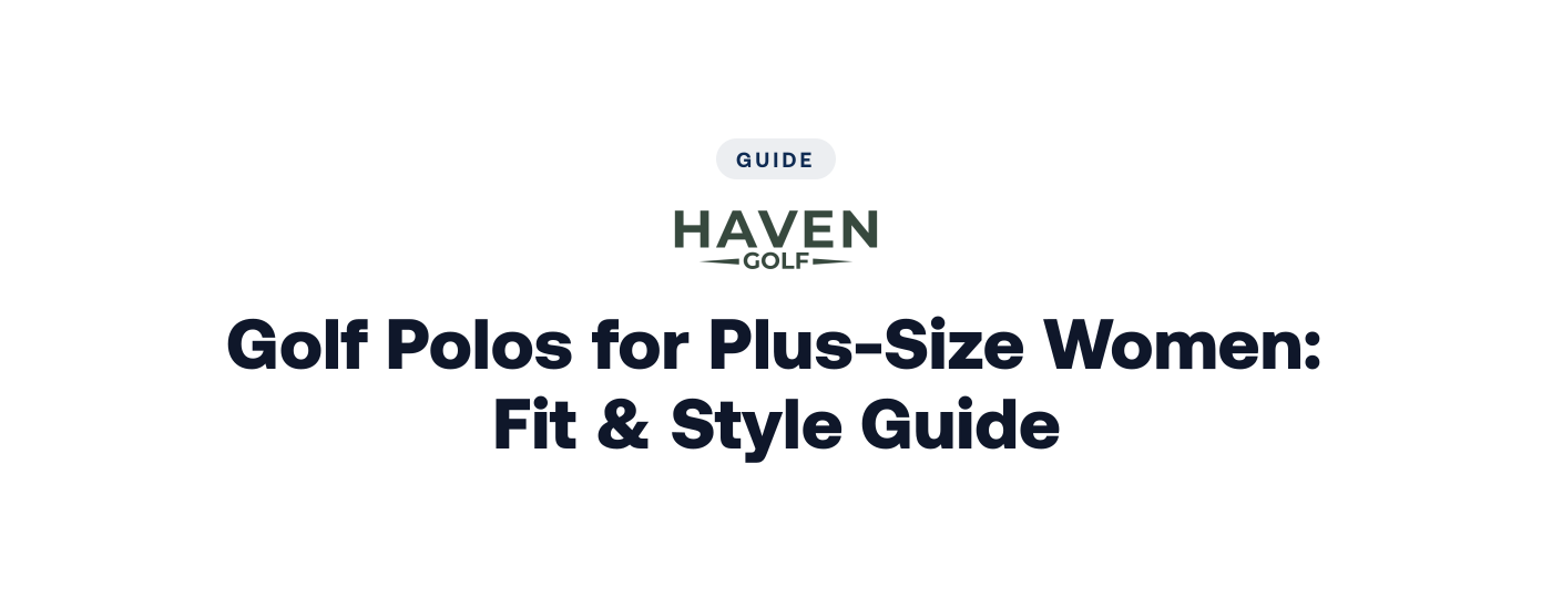 Golf Polos for Plus-Size Women: Fit & Style Guide