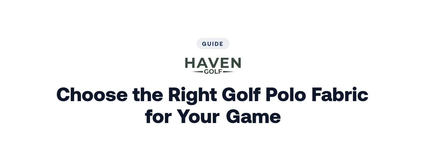How to Choose the Right Golf Polo Fabric for Your Game