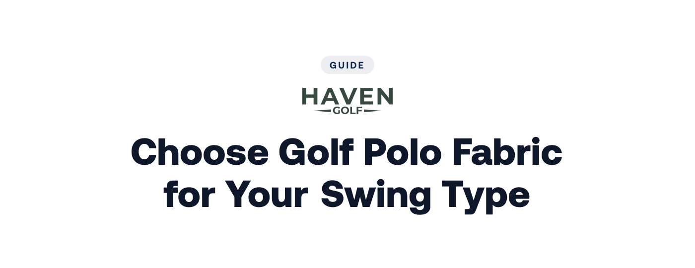 How to Choose Golf Polo Fabric for Your Swing Type