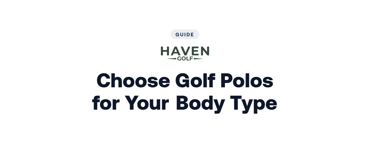 How to Choose Golf Polos for Your Body Type