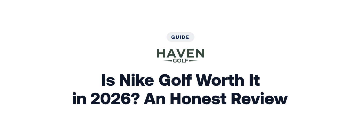 Is Nike Golf Worth It in 2026? An Honest Review