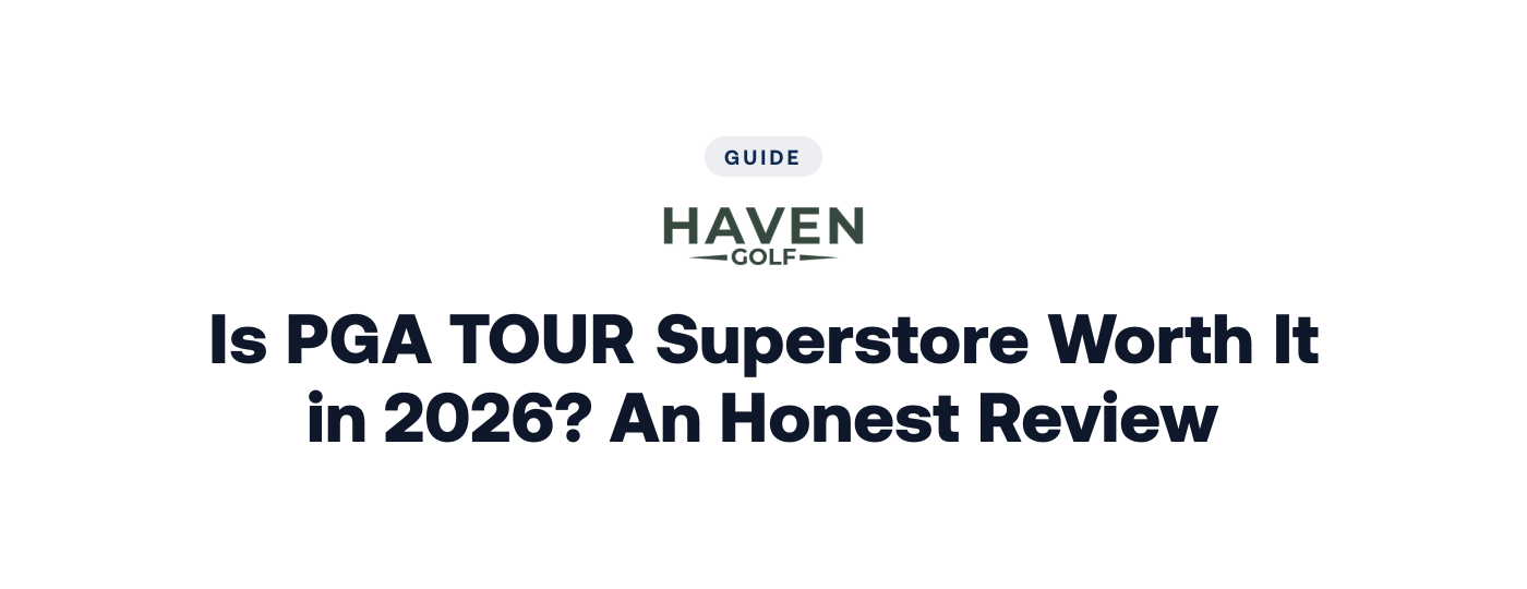 Is PGA TOUR Superstore Worth It in 2026? An Honest Review