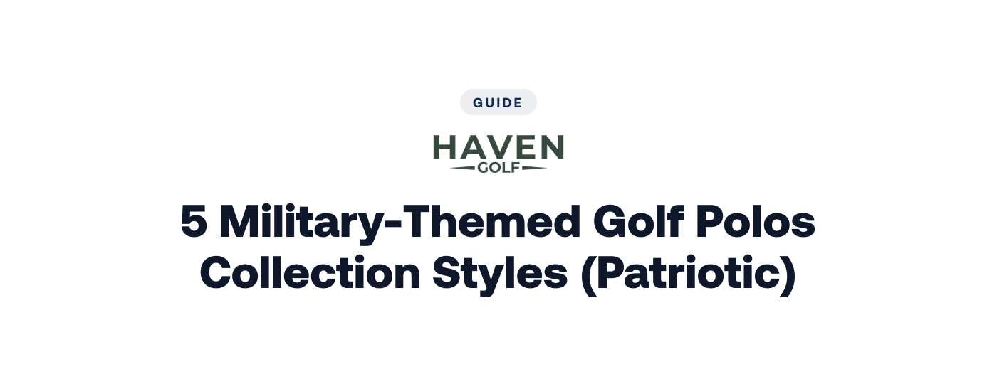 5 Military-Themed Golf Polos Collection Styles (Patriotic)