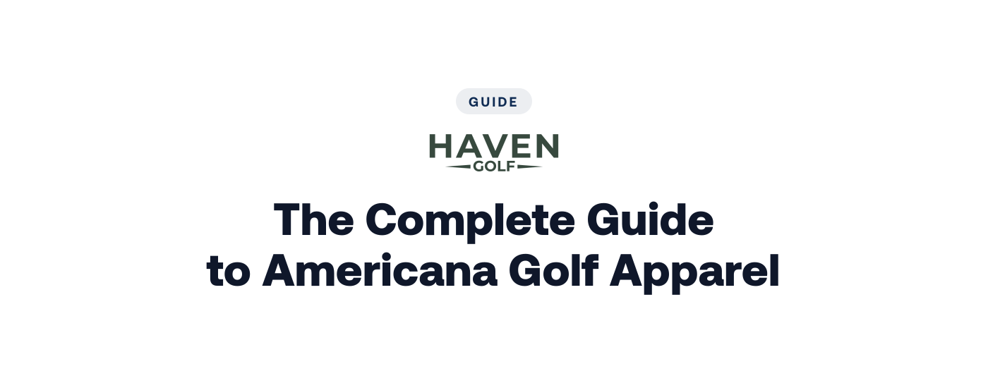 The Complete Guide to Americana Golf Apparel