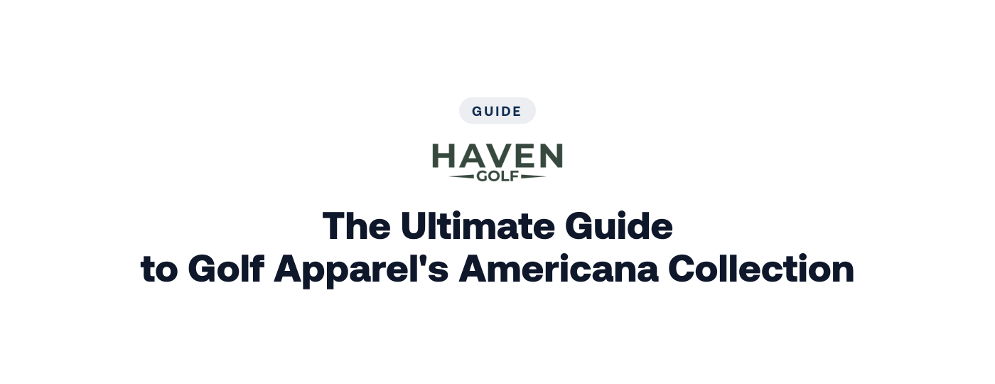 The Ultimate Guide to Golf Apparel's Americana Collection