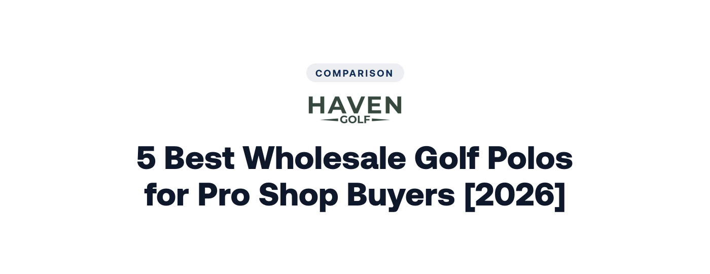 5 Best Wholesale Golf Polos for Pro Shop Buyers [2026]