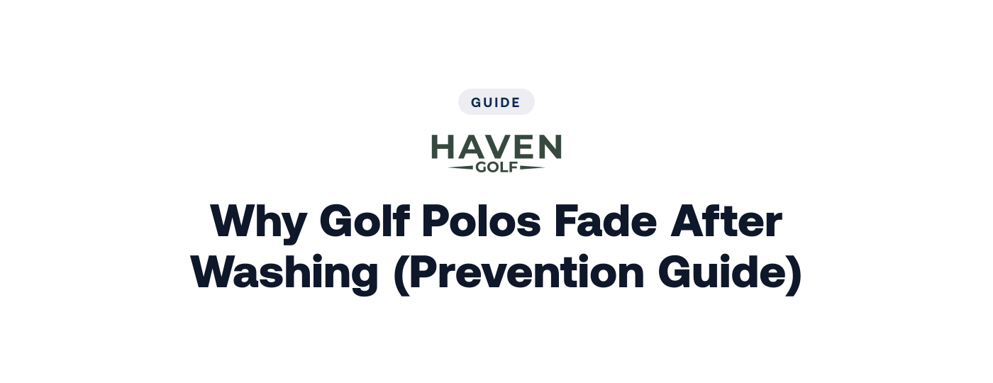 Why Golf Polos Fade After Washing (Prevention Guide)