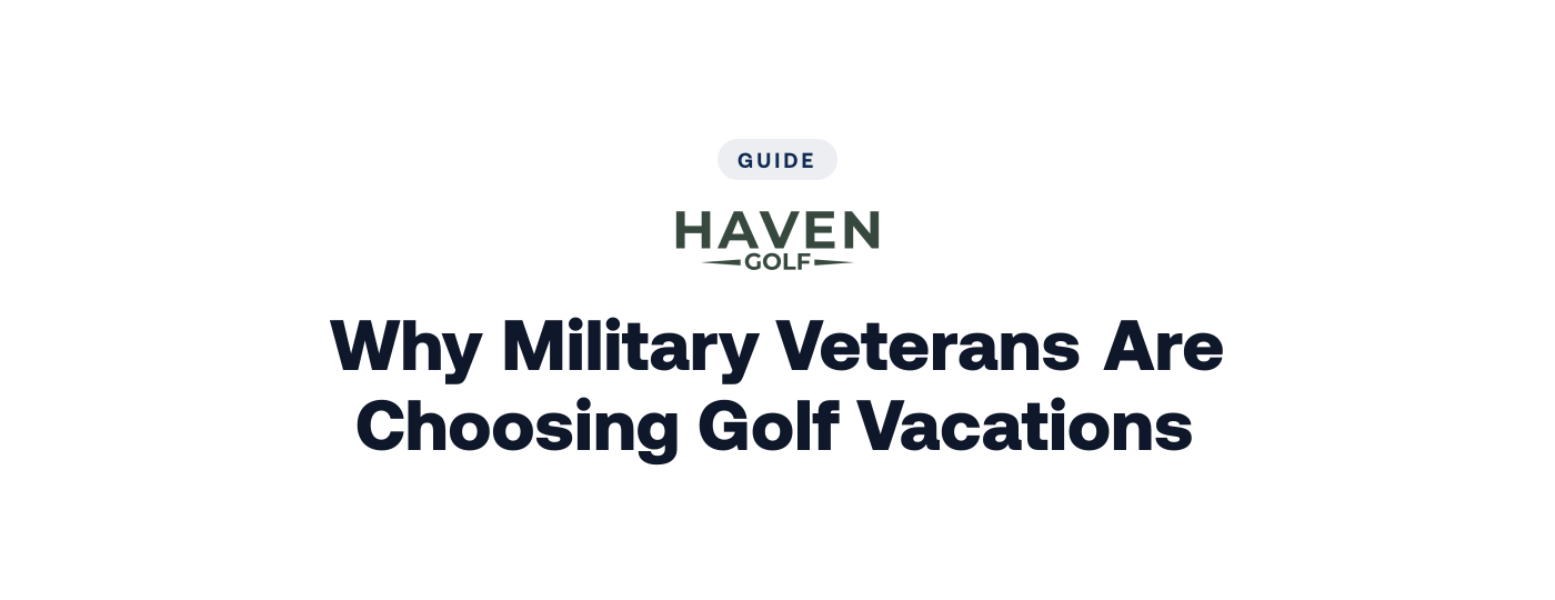 Why Military Veterans Are Choosing Golf Vacations