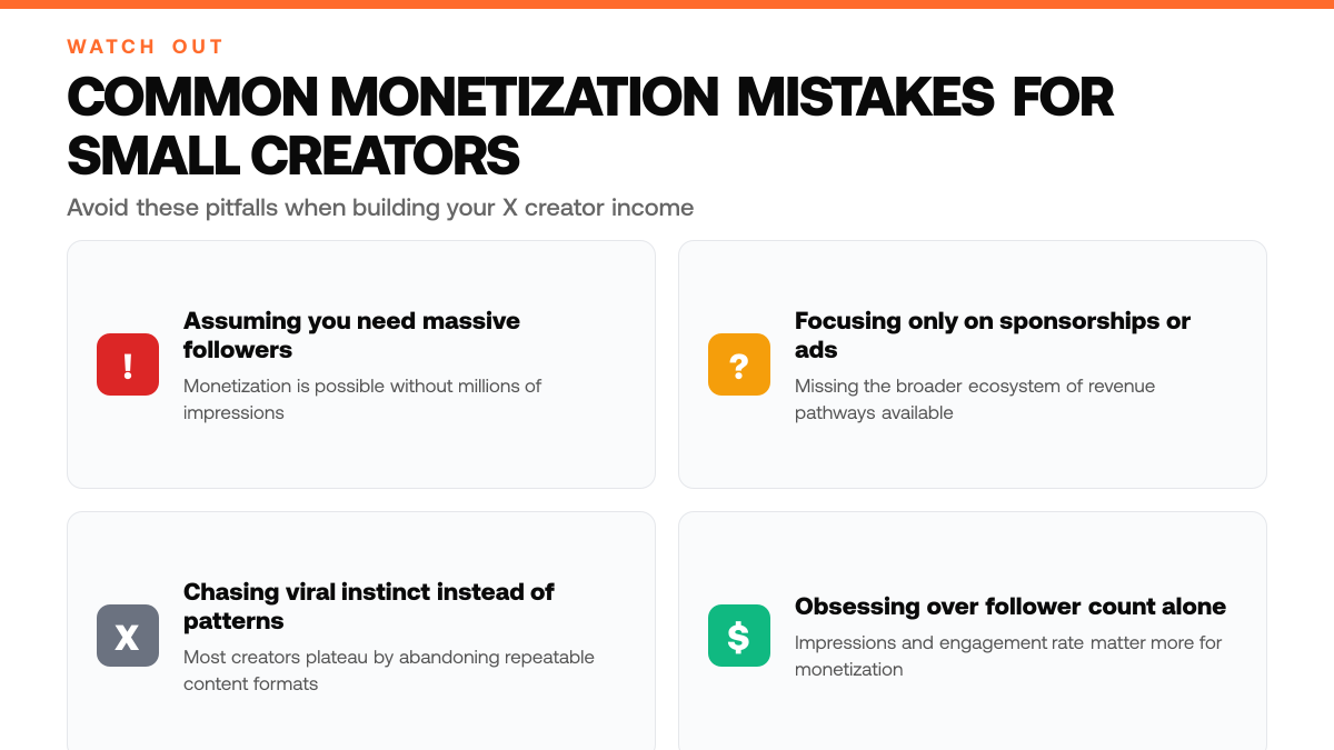 How to Monetize a Small X Following, warning-callouts